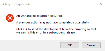 Unhandled Exception Occurred Now What Alteryx Community