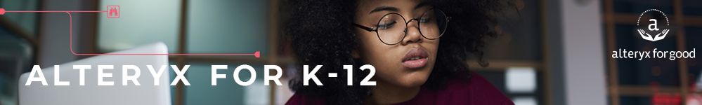 AlteryxK-12_CommunityBanner_1000x150px (2).jpg AlteryxK-12_CommunityBanner_1000x150px (2).jpg