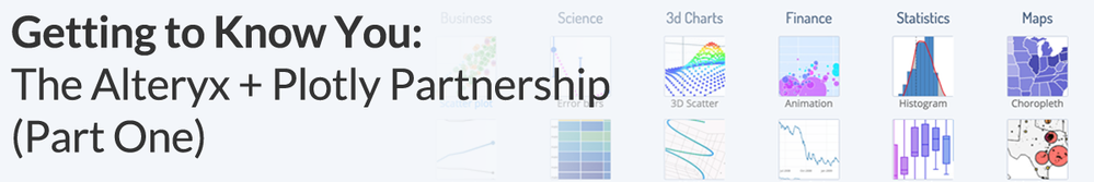 Getting-to-Know-You-The-Alteryx-Plotly-Partnership-pt1.png