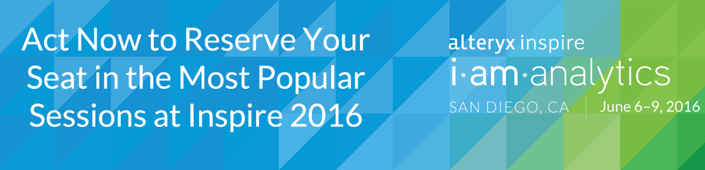 Act Now to Reserve Your Seat in the Most Popular Sessions at Inspire 2016