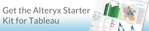 Get the Alteryx Starter Kit for Tableau