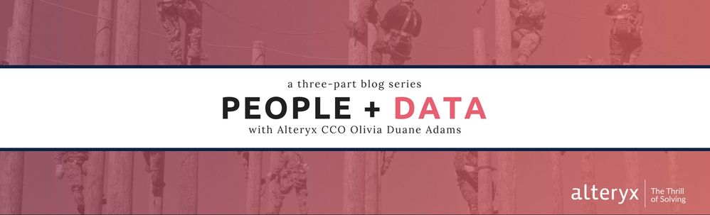 People + Data Blog Series (Part Two ) with CCO Libby Duane Adams: Major Takeaways