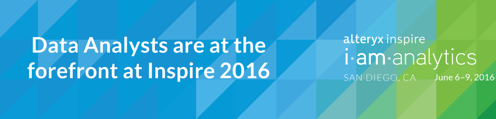 Data Analysts are at the forefornt of Inspire 2016