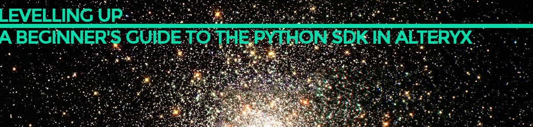 Leveling Up: Guide du débutant sur le SDK Python d... - Alteryx Community