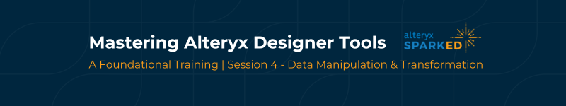 Recording - Mastering Alteryx Designer Tools Sessi... - Alteryx Community