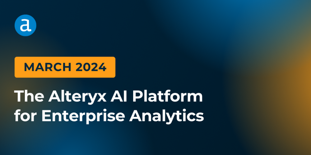 New Alteryx AI Platform for Enterprise Analytics F... - Alteryx Community