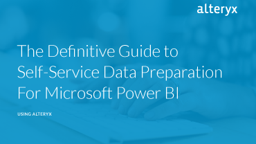 Definitive Guide to Self-Service Data Preparation for Microsoft Power BI