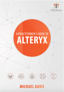 A Practitioner’s Guide to Alteryx